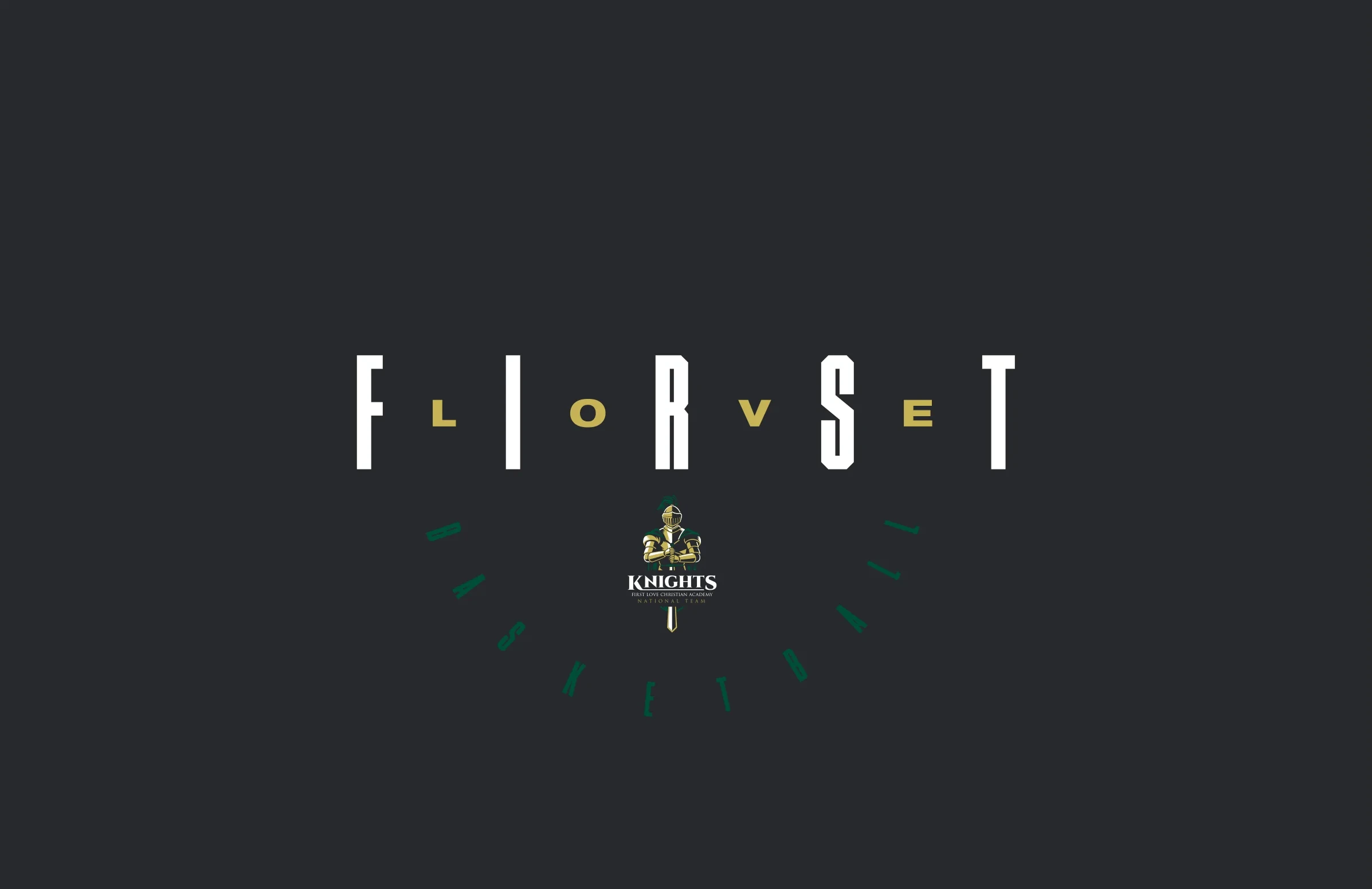 First Love apparel graphic: spaced F I R S T letters around the knight crest