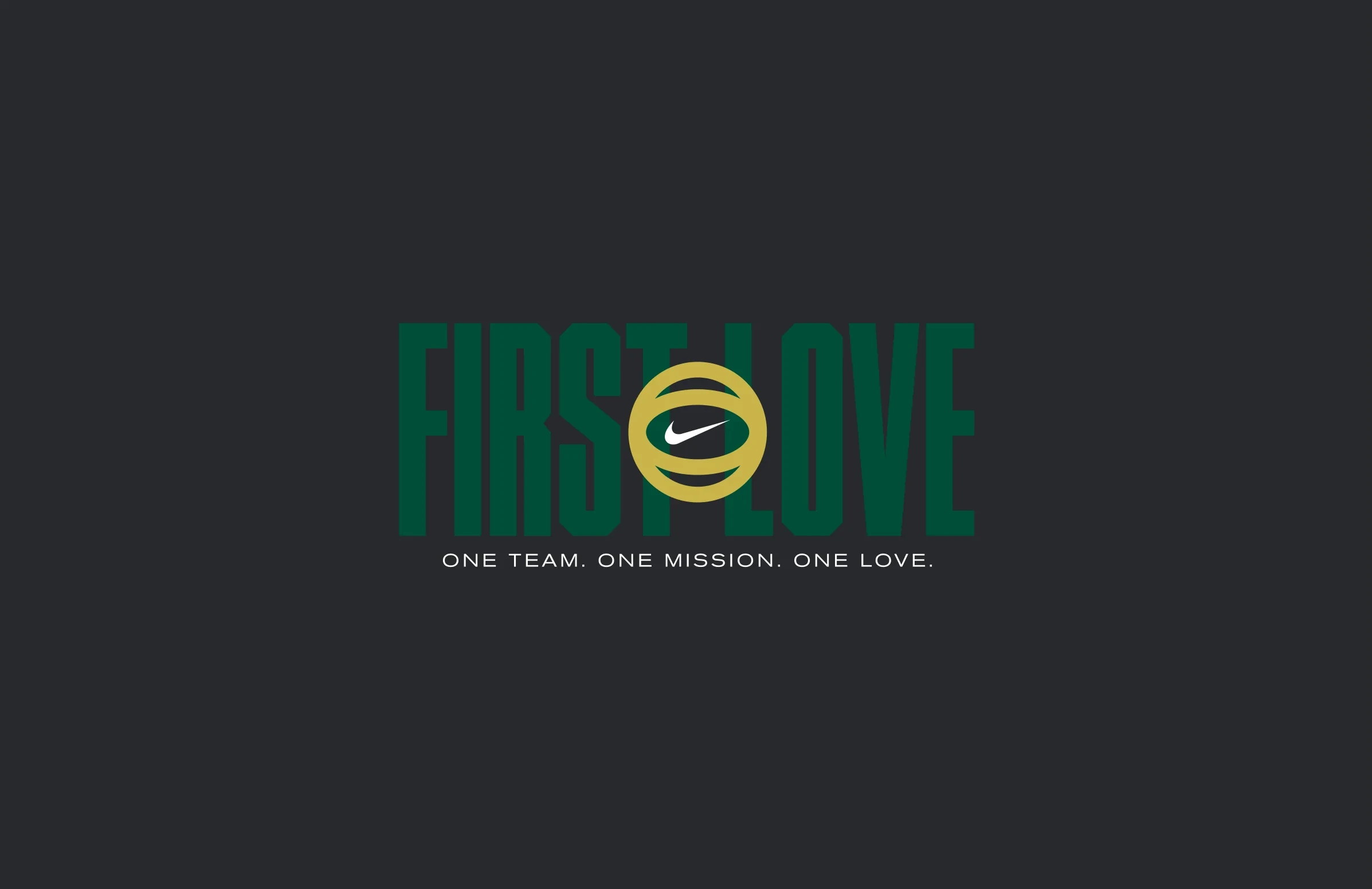 First Love wordmark with a basketball in the O, One Team. One Mission. One Love.