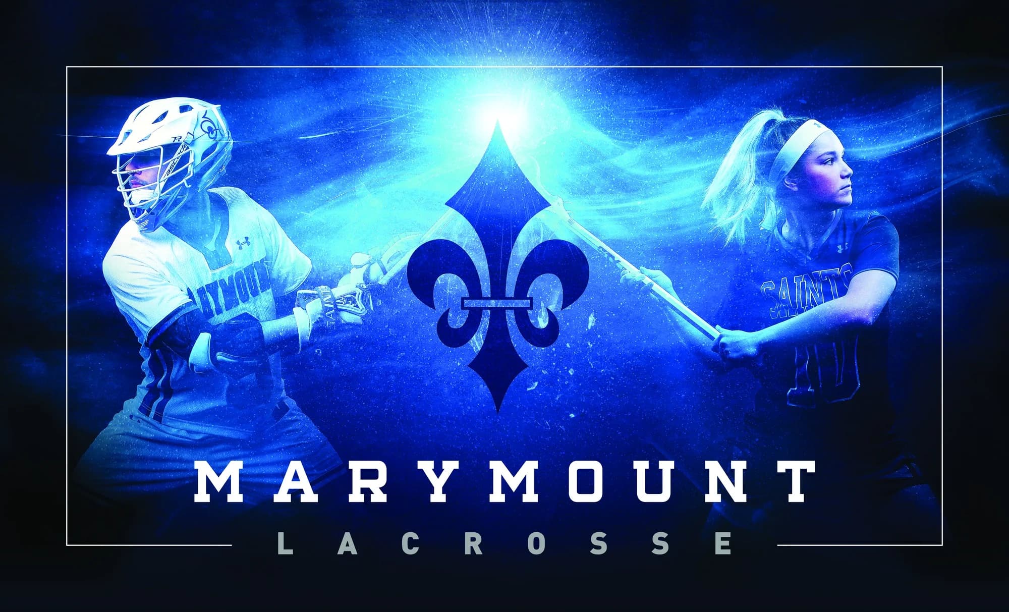 Marymount Lacrosse banner: a men's and a women's player flanking a glowing fleur-de-lis